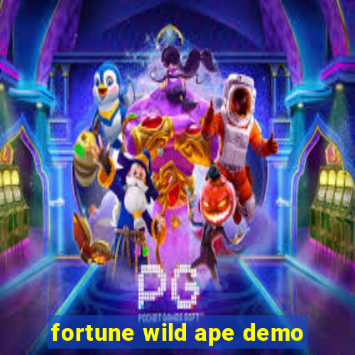 fortune wild ape demo